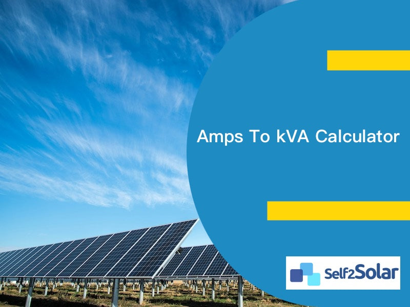 Amps To kVA Calculator – self2solar